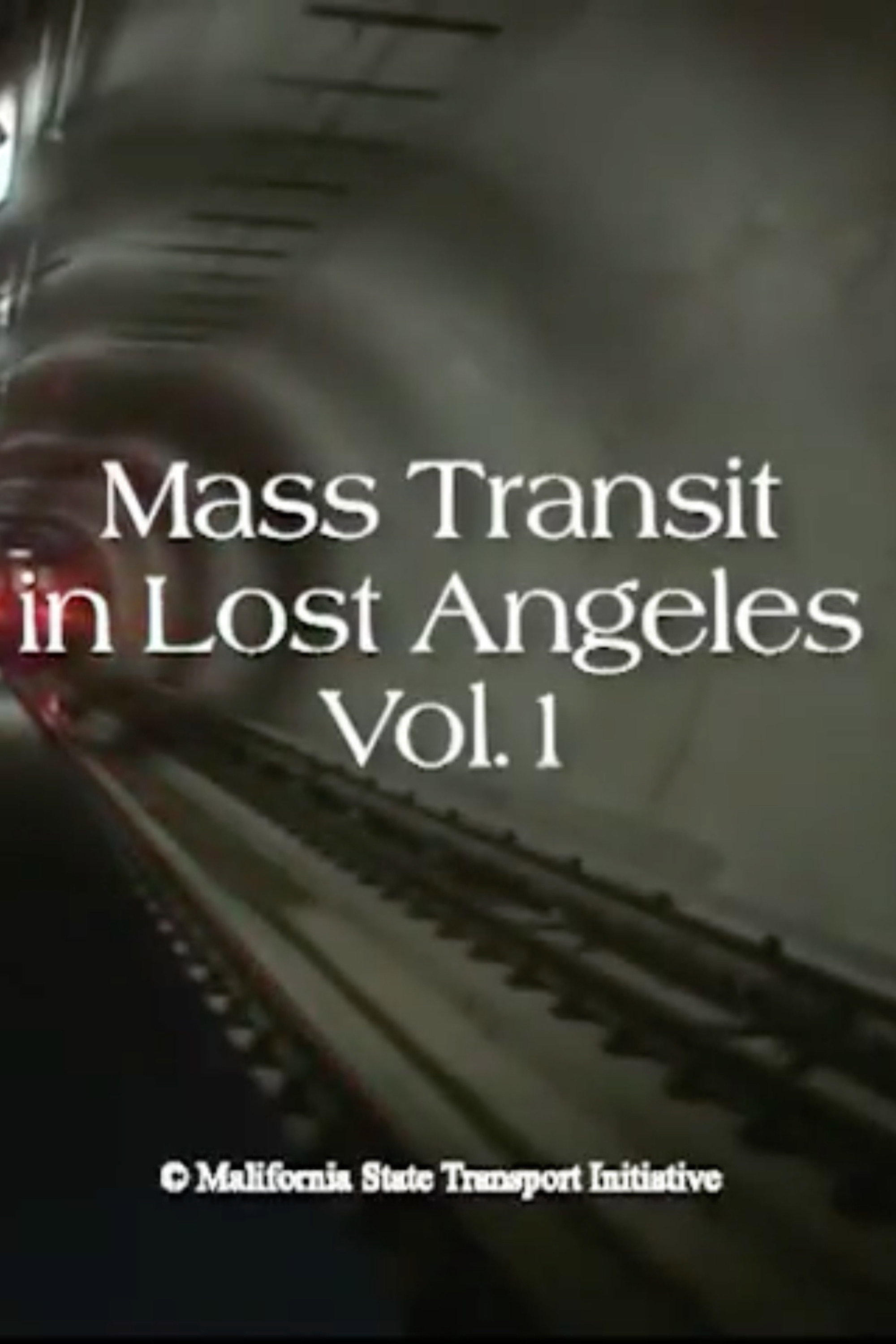 Mass Transit in Lost Angeles Vol. 127-B