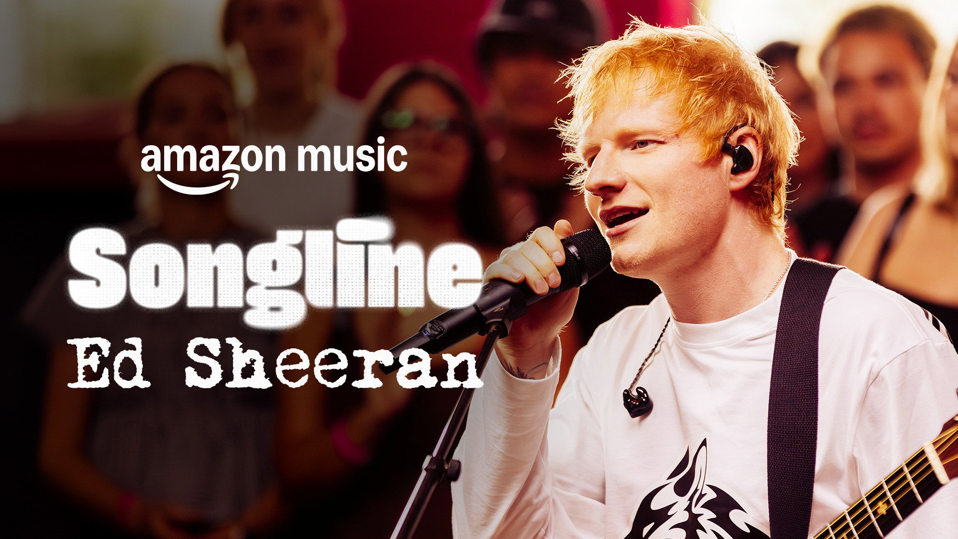 Ed Sheeran: Amazon Music Songline
