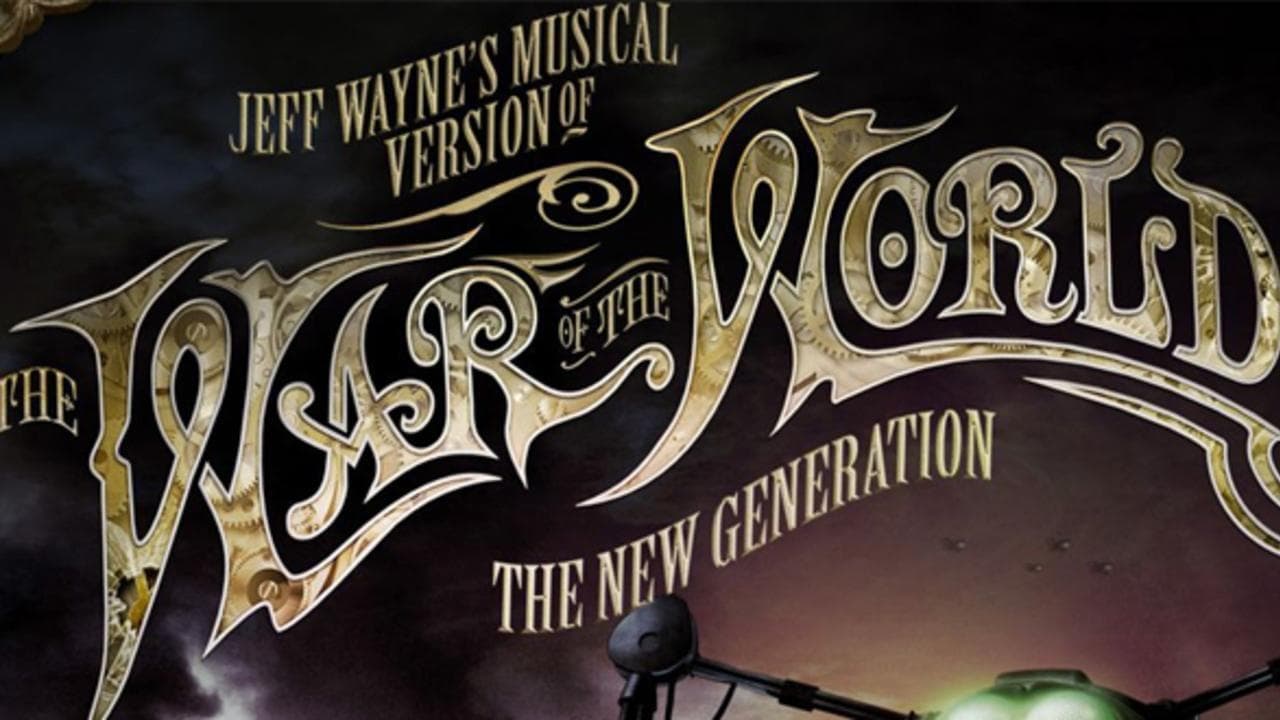 Jeff Wayne's Musical Version of the War of the Worlds - The New Generation: Alive on Stage! (2013)