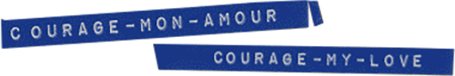 Courage Mon Amour