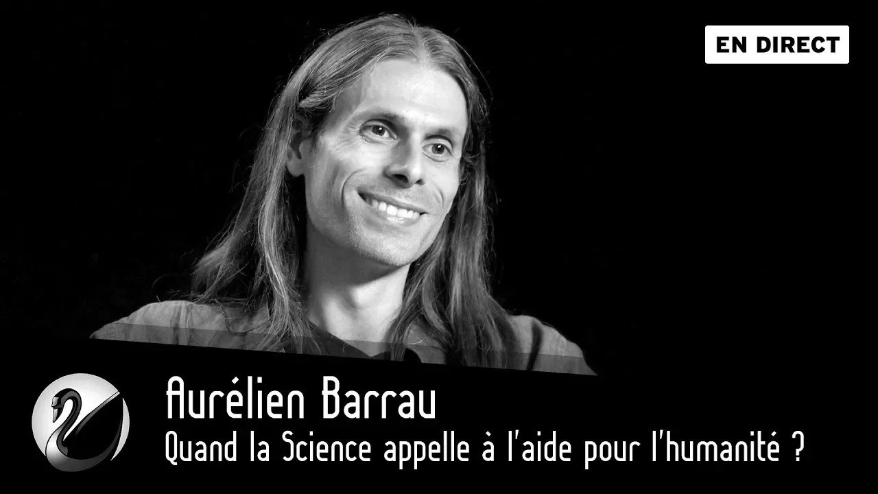 Thinkerview - Quand la Science appelle à l'aide pour l'humanité ? Aurélien Barrau, Astrophysicien