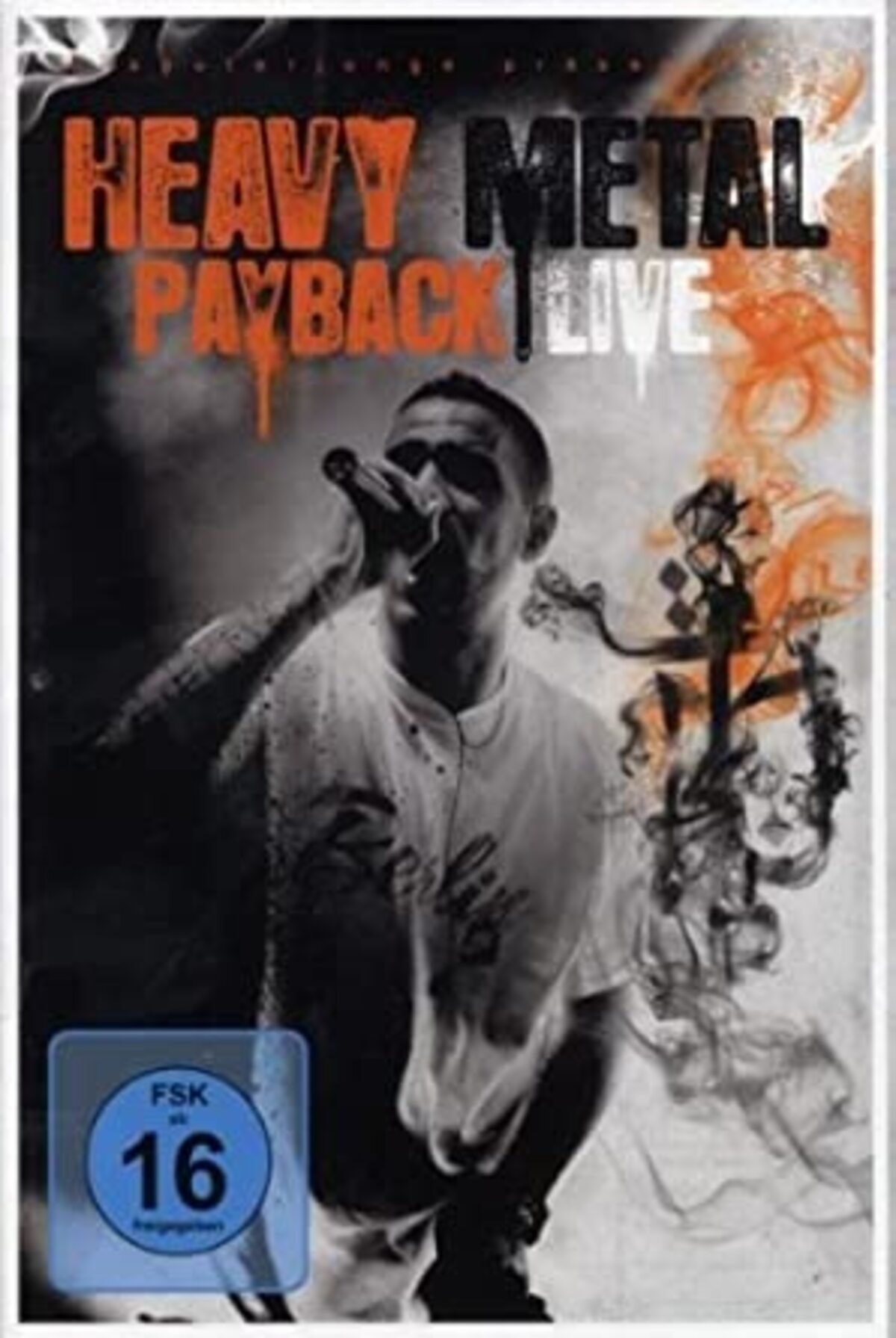 Bushido - Heavy Metal Payback - Live Bushido - Heavy Metal Payback - Live