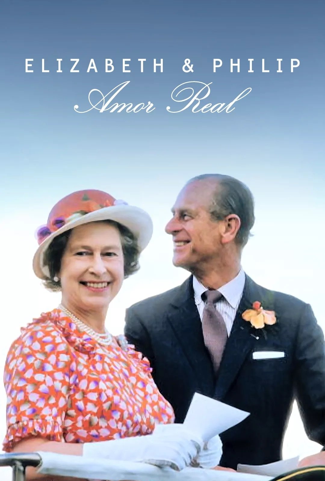 Elizabeth & Philip: Amor Real Elizabeth & Philip: Amor Real