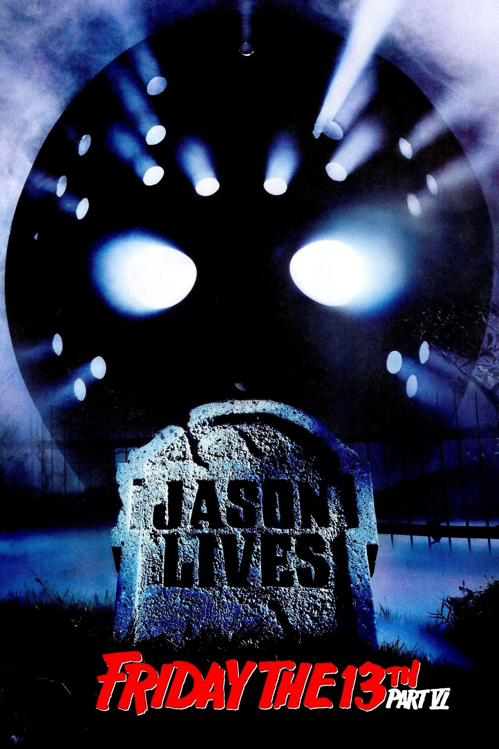 Friday the 13th Part VI: Jason Lives