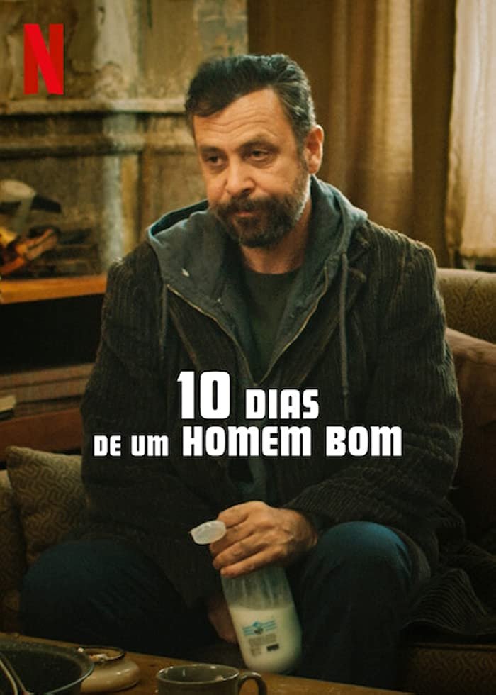 10 Dias de um Homem Bom 10 Dias de um Homem Bom