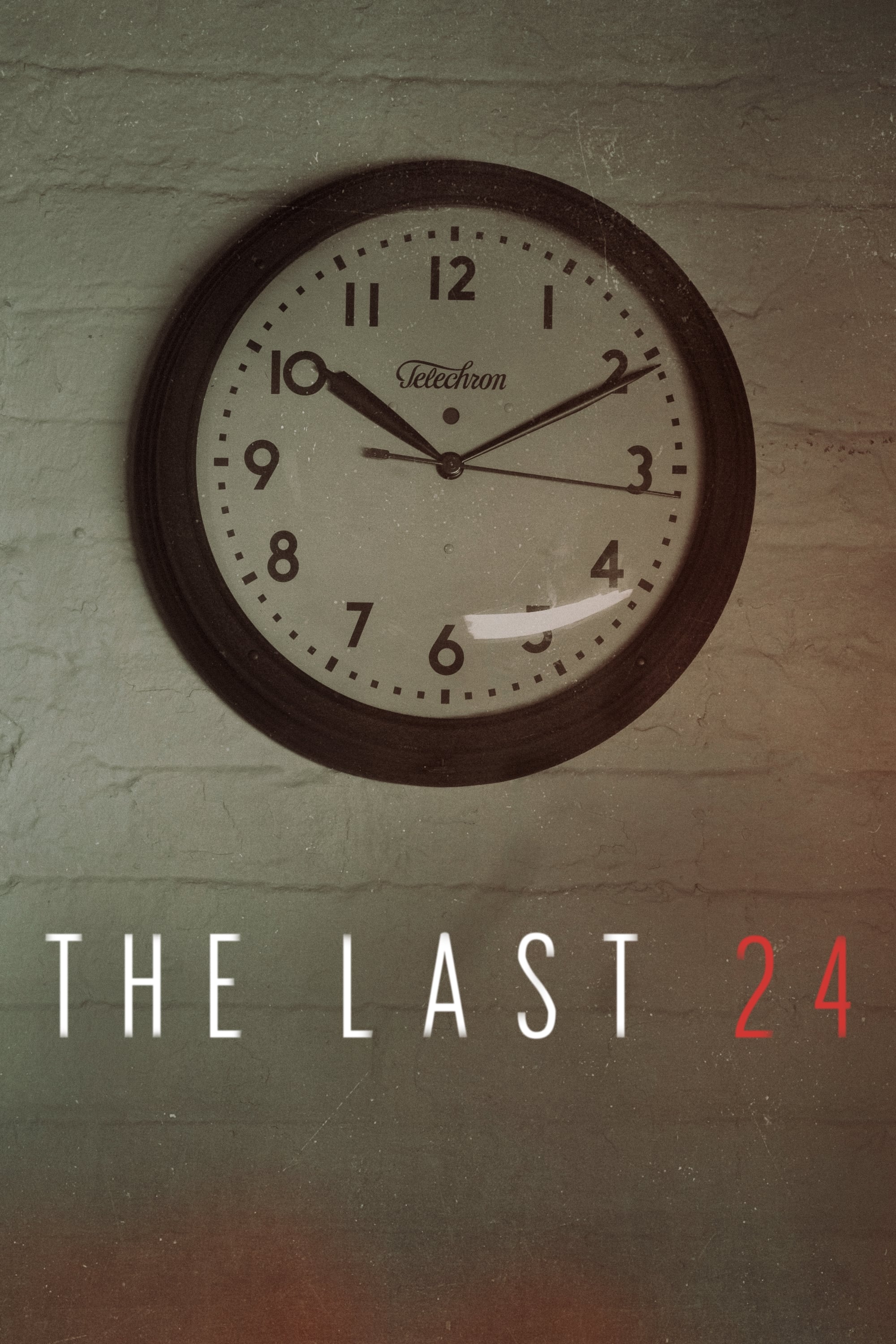 The Last 24 (2018)