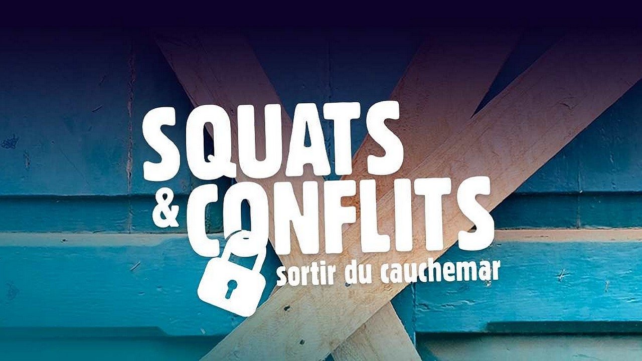 Squats & conflits : sortir du cauchemar poster