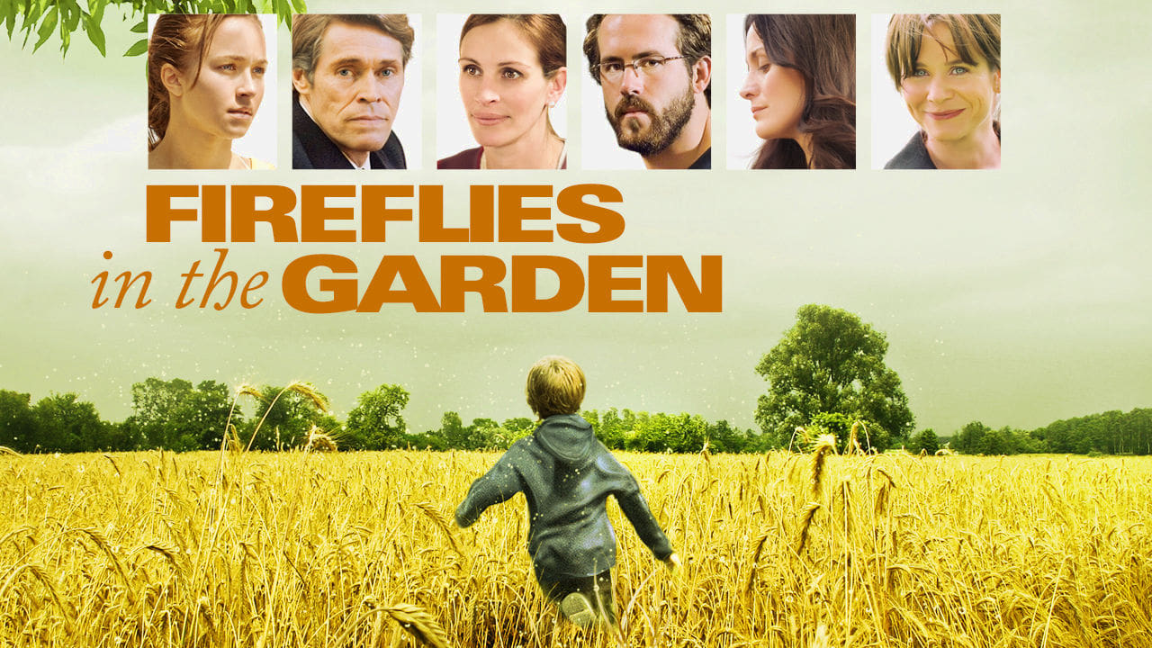 Fireflies in the Garden (2008)