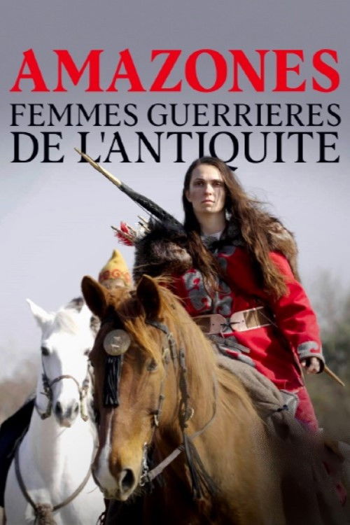 Amazones, femmes guerri&egrave;res de l'Antiquit&eacute;
