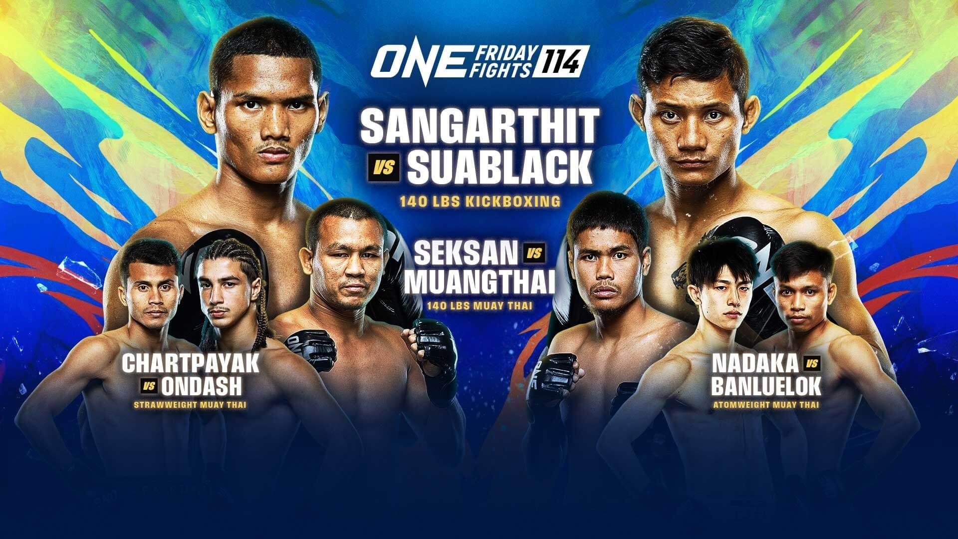 ONE Friday Fights 114: Sangarthit vs. Suablack