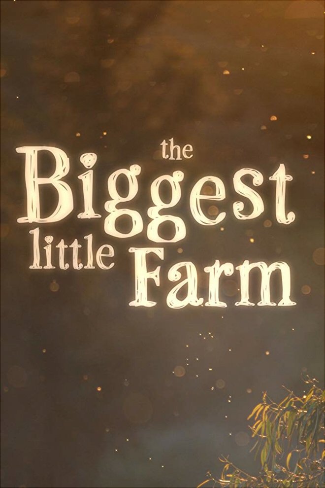 The Biggest Little Farm