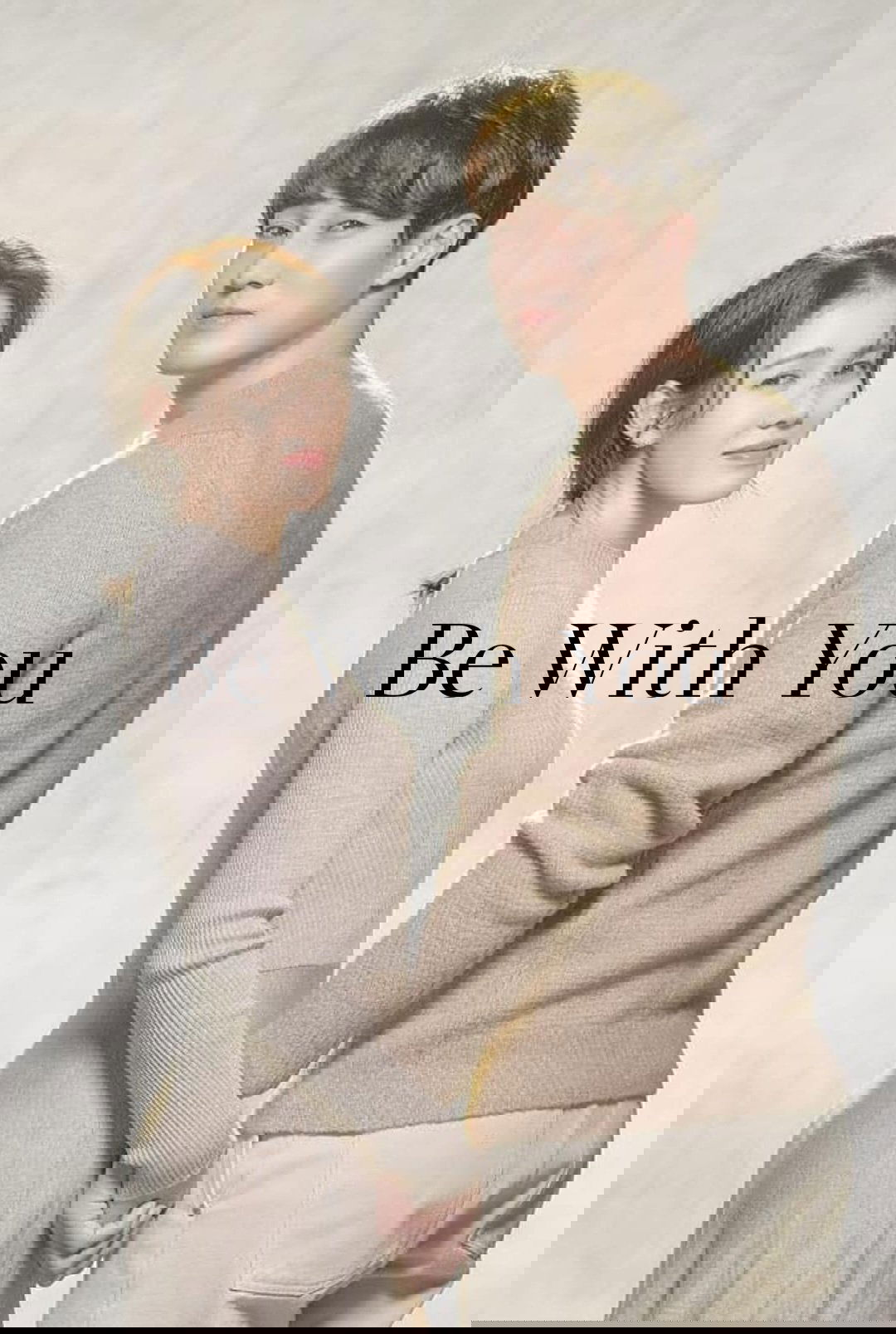 Be with You