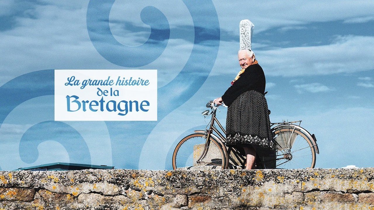La grande histoire de la Bretagne (2022)