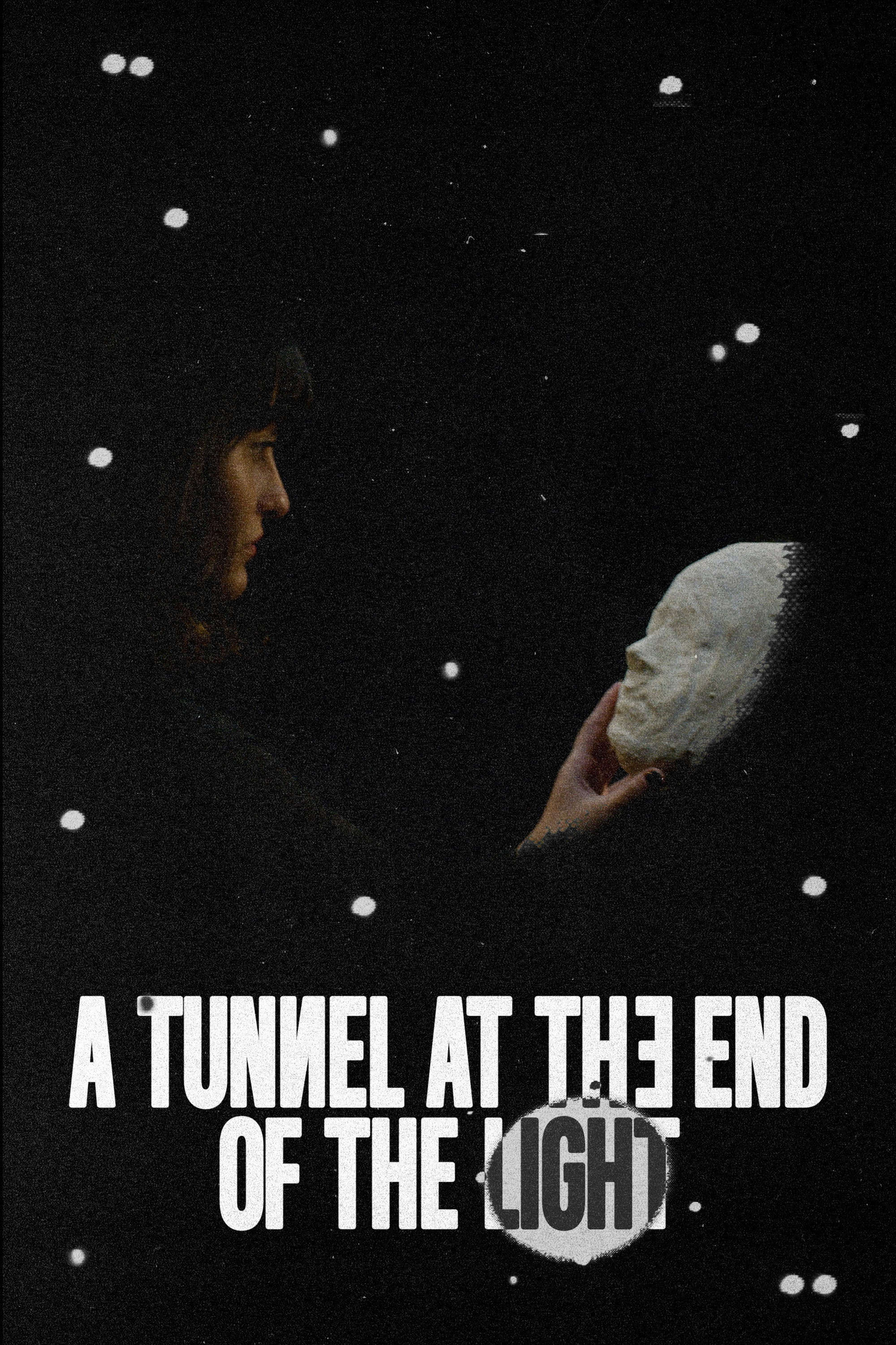A Tunnel at the End of the Light