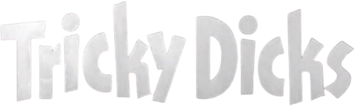 Tricky Dicks