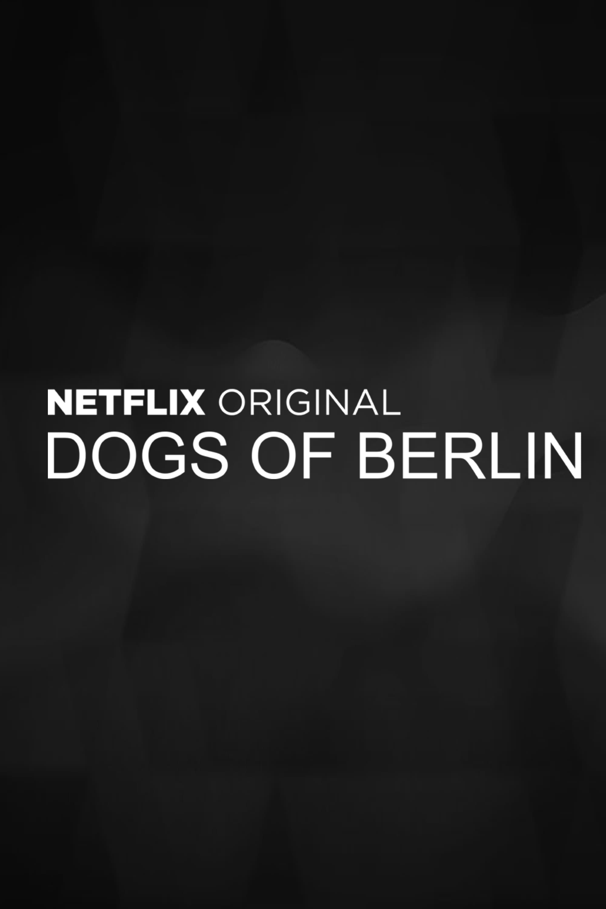 Dogs of Berlin Poster