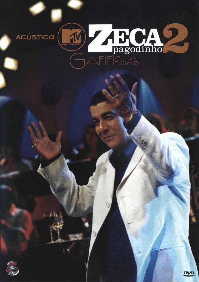 Ac&uacute;stico MTV: Zeca Pagodinho 2 - Gafieira