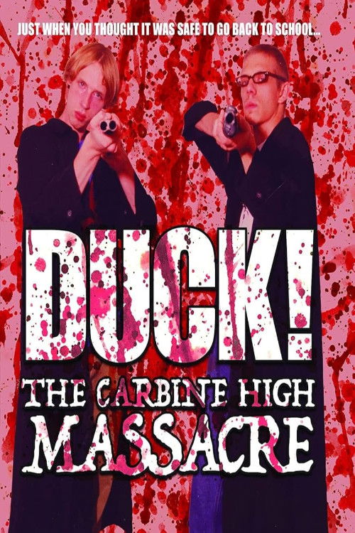Duck! The Carbine High Massacre