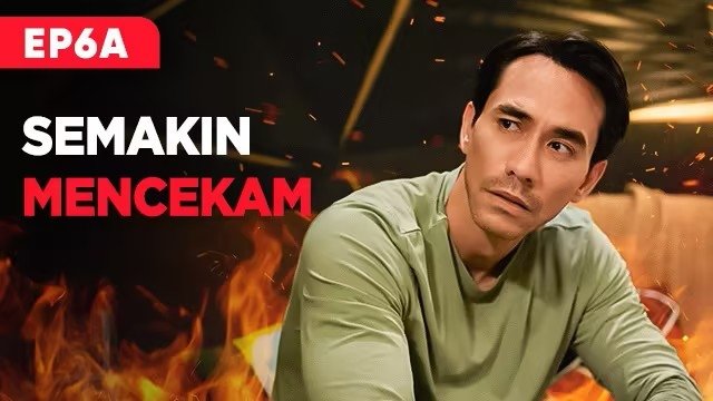 Thumbnail for A. Semakin Mencekam/B. Maafkan Aku Season 1 Episode 6