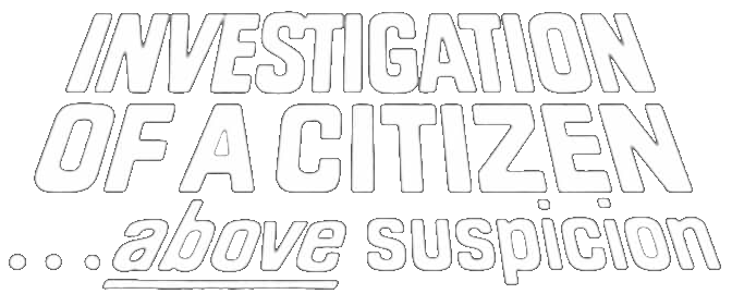 Investigation of a Citizen Above Suspicion