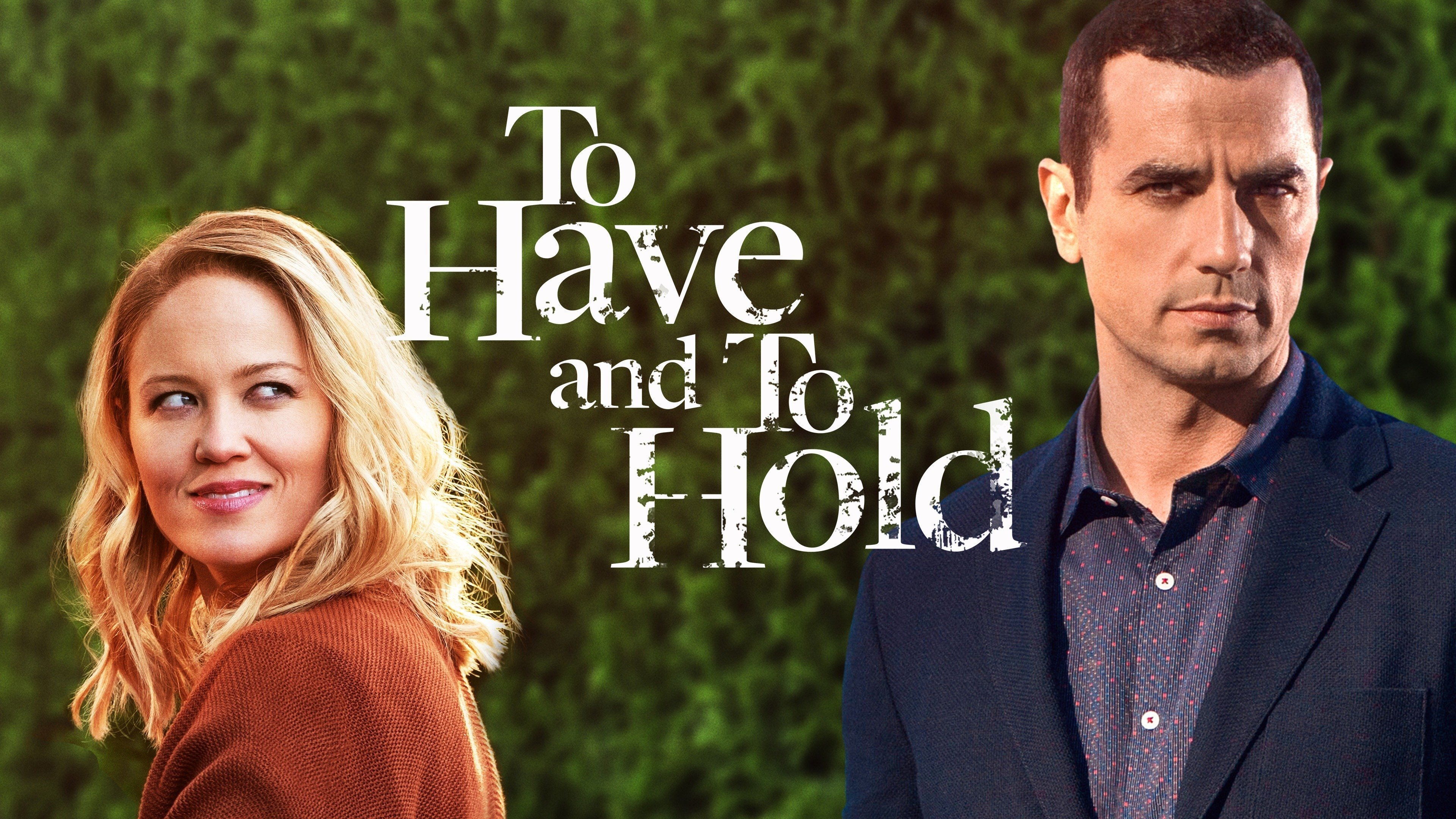 To Have and To Hold (2019)