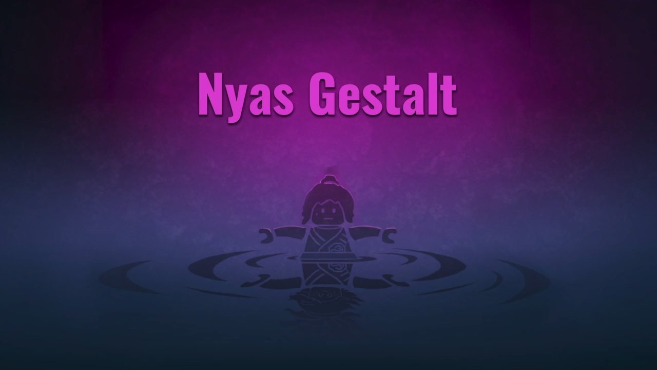 Folge 3 Nyas Gestalt