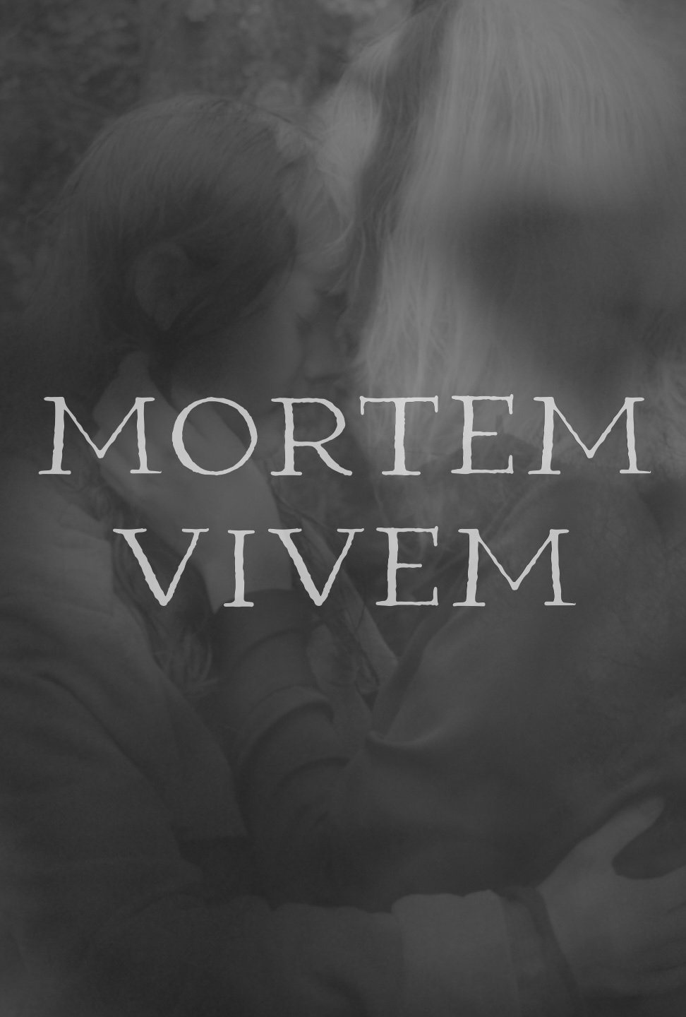 Mortem Vivem Mortem Vivem