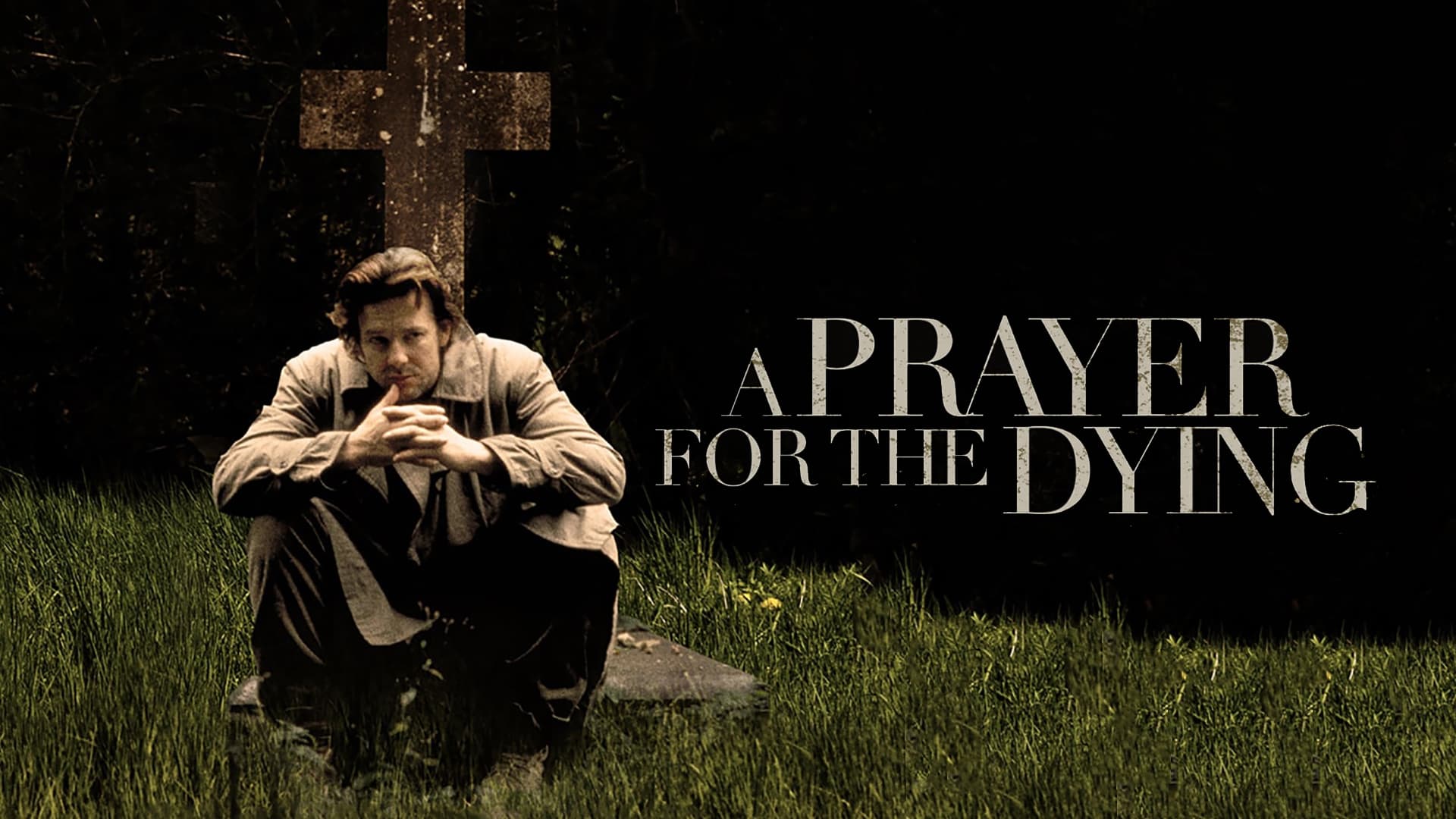 A Prayer for the Dying