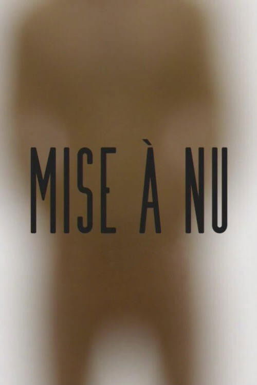 Poster for Mise à nu