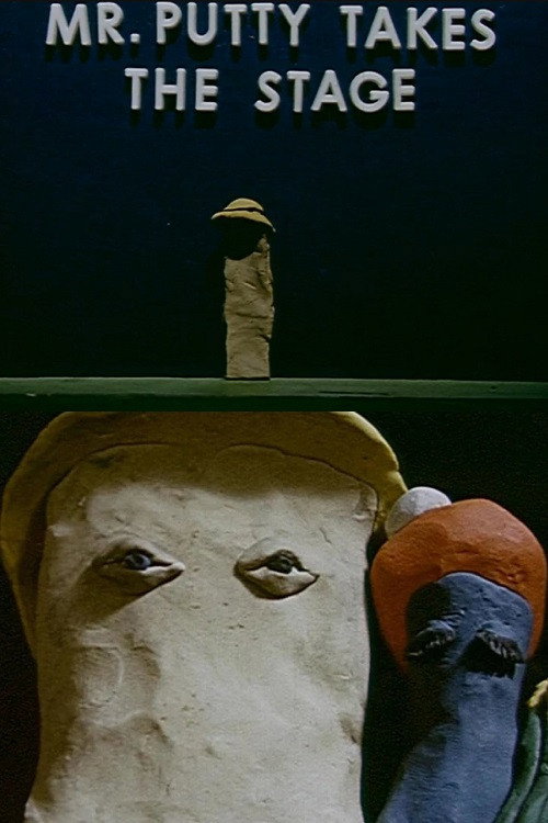 Poster for Mr. Putty Takes the Stage