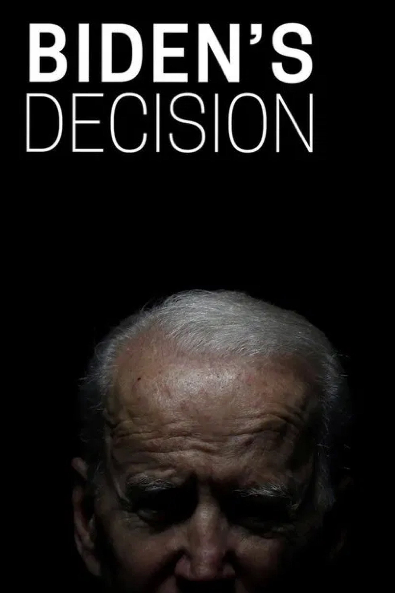 Biden's Decision