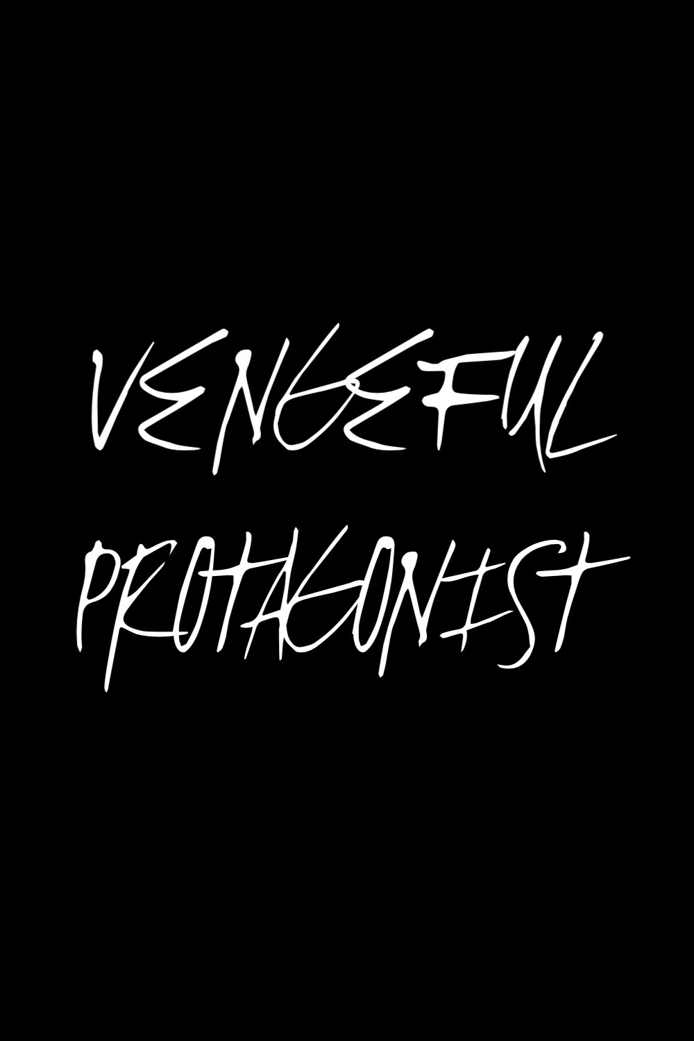 Vengeful Protagonist