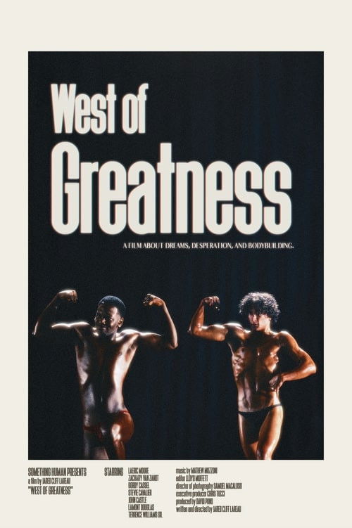 West of Greatness: The Story of the Westwego Muscle Boys