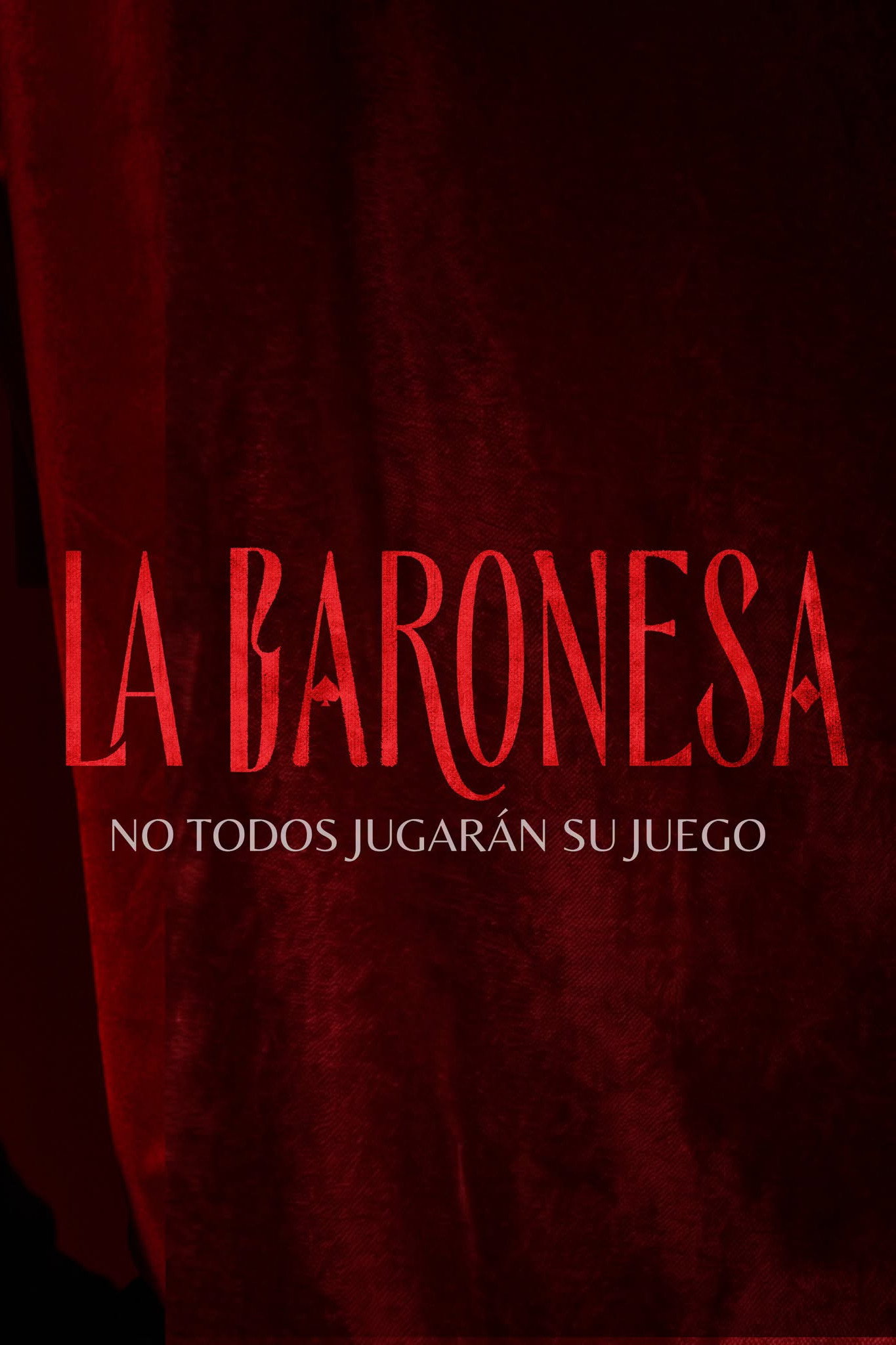 La Baronesa - Season 1