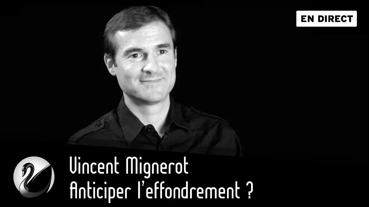 Thinkerview - Vincent Mignerot : Anticiper l'effondrement ?