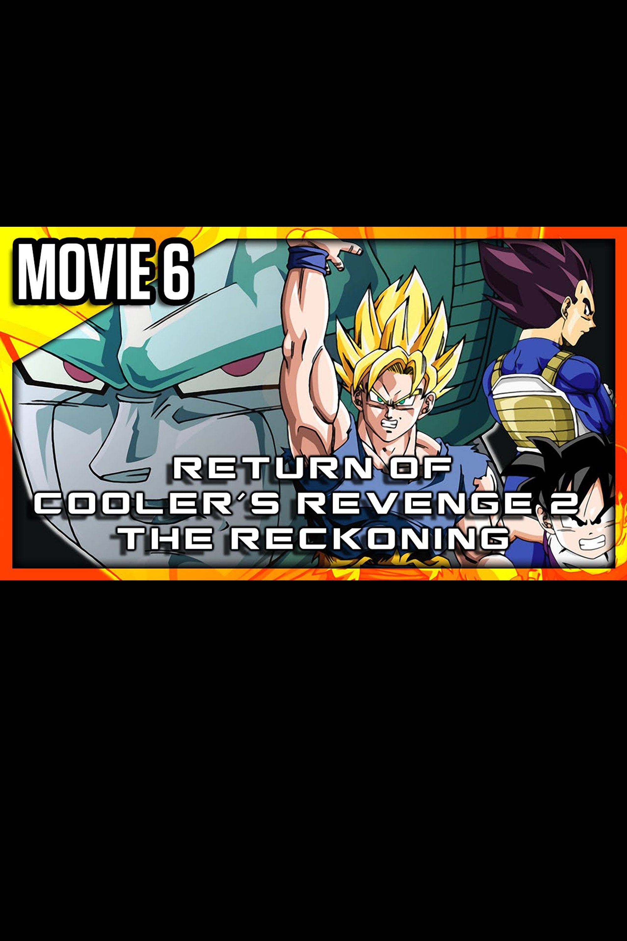 DragonBall Z Abridged MOVIE The Return of Cooler (2014) The Poster