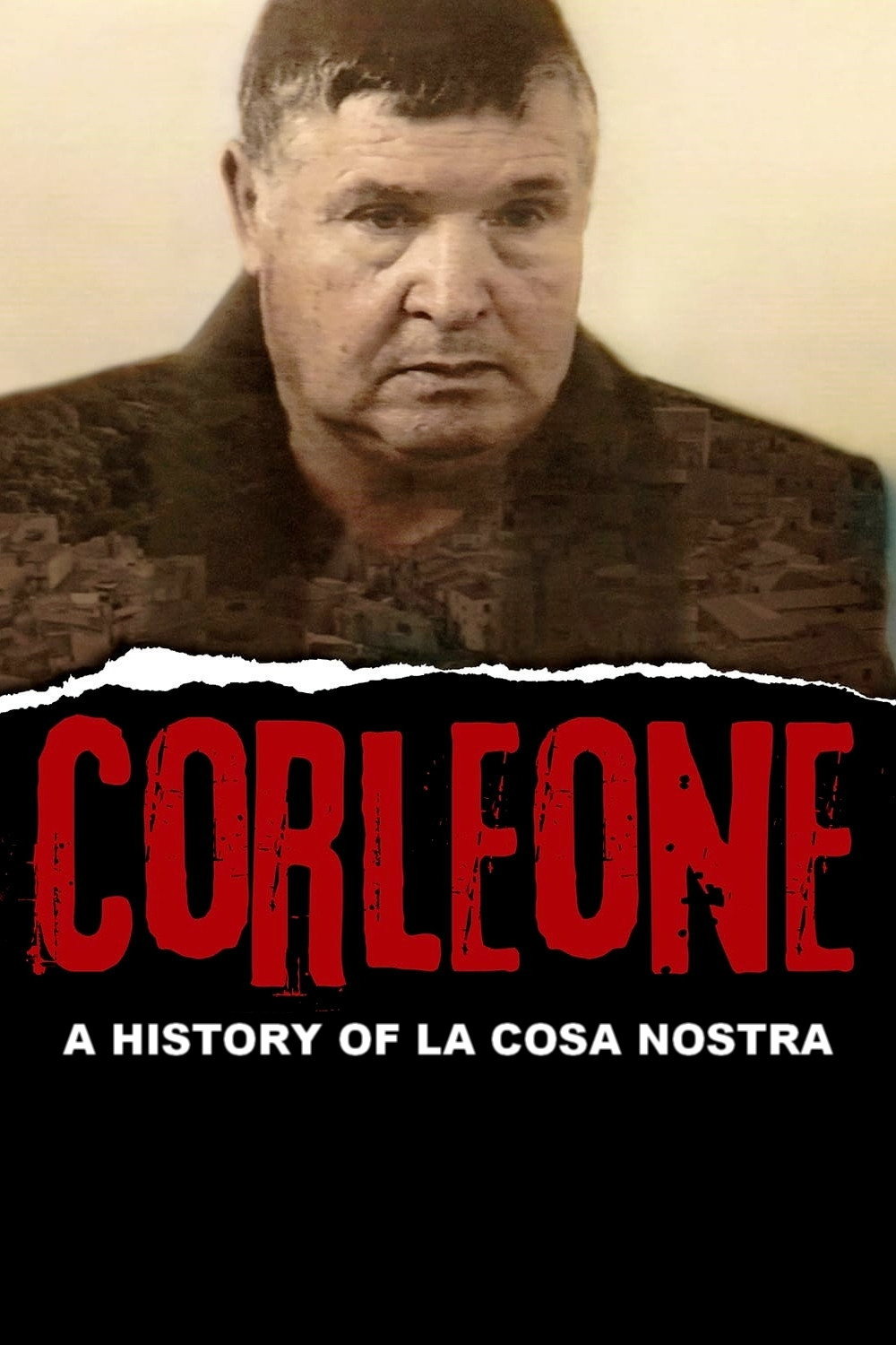 Corleone: A History of la Cosa Nostra