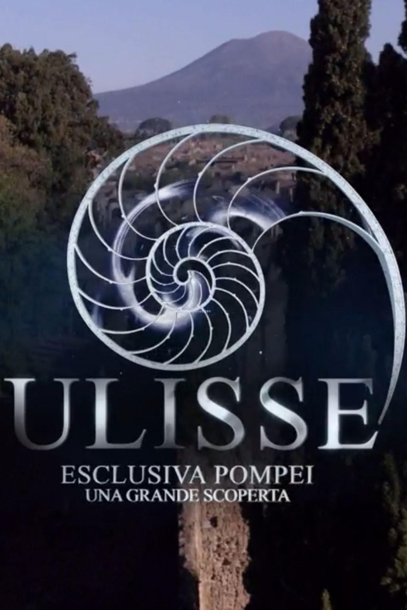 Speciale Ulisse: Pompei, una grande scoperta