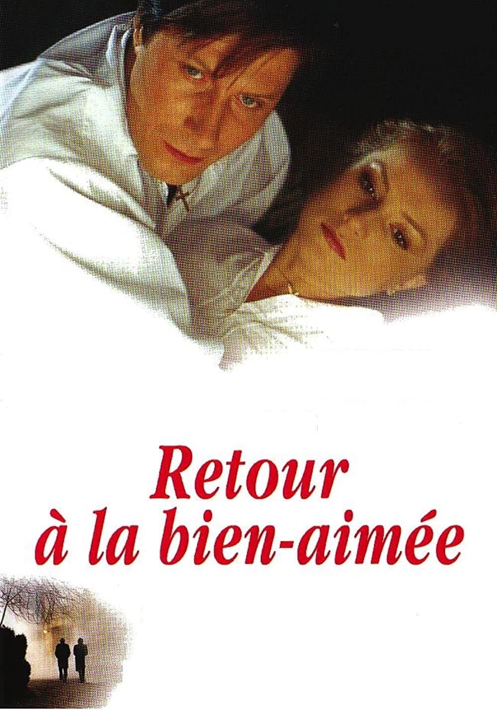 Affiche du film Retour à la bien-aimée 181361