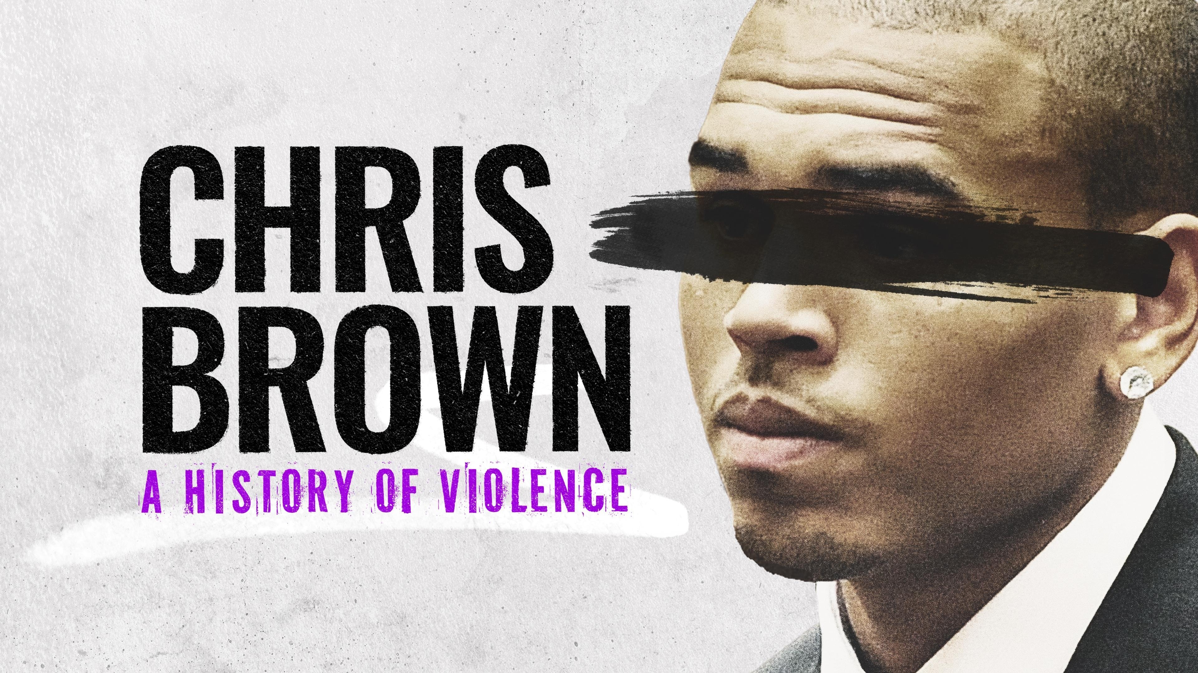 Chris Brown: A History of Violence (2024)