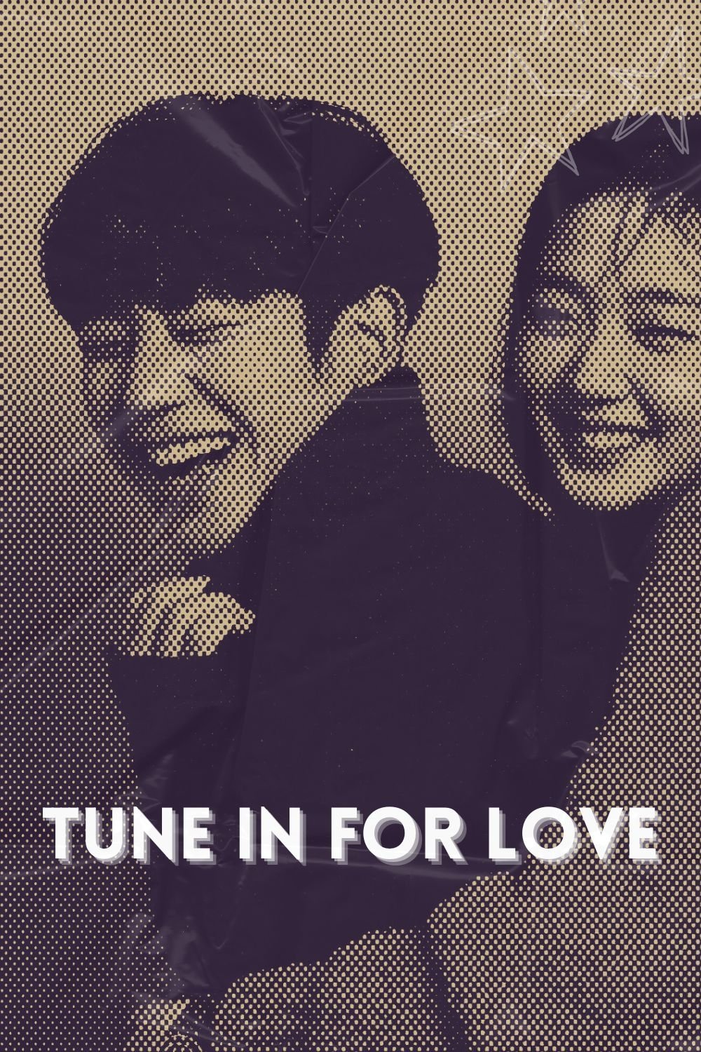 Tune in for Love