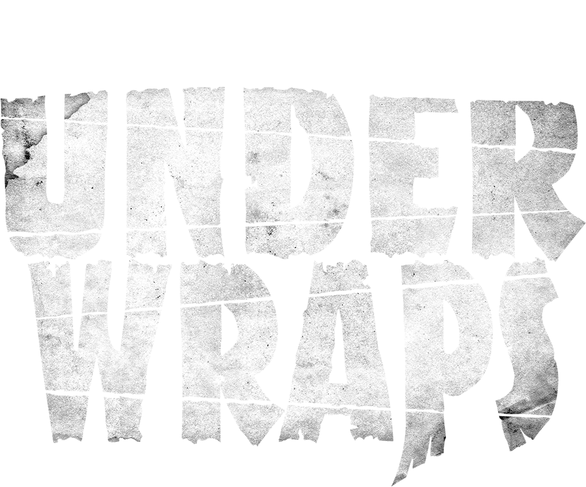 Under Wraps