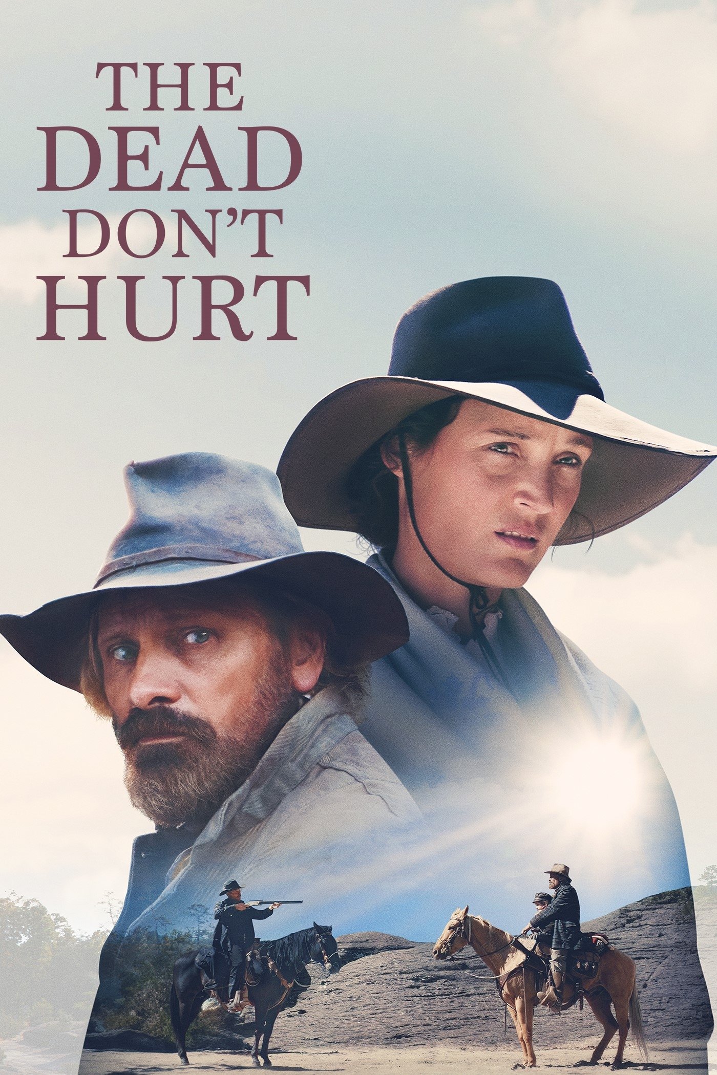 The Dead Don't Hurt