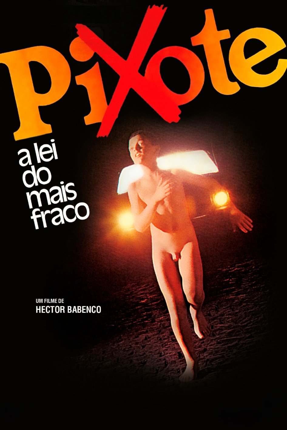 Filme Poster: "Pixote: A Lei do Mais Fraco" (1980)