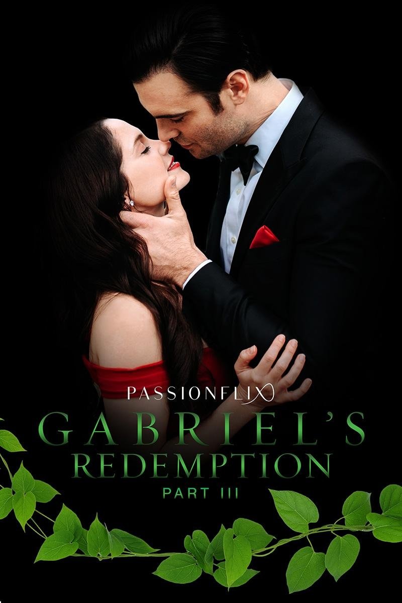 Gabriel's Redemption: Part III