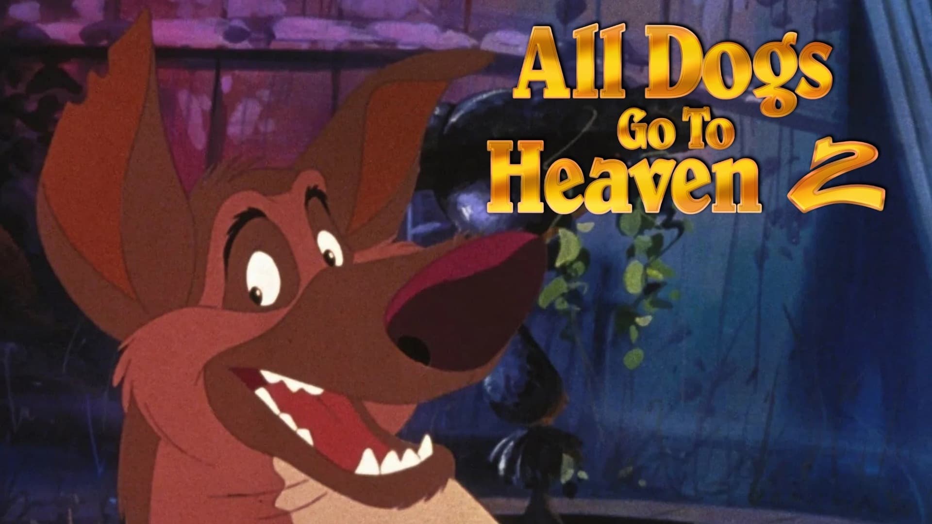 All Dogs Go to Heaven 2