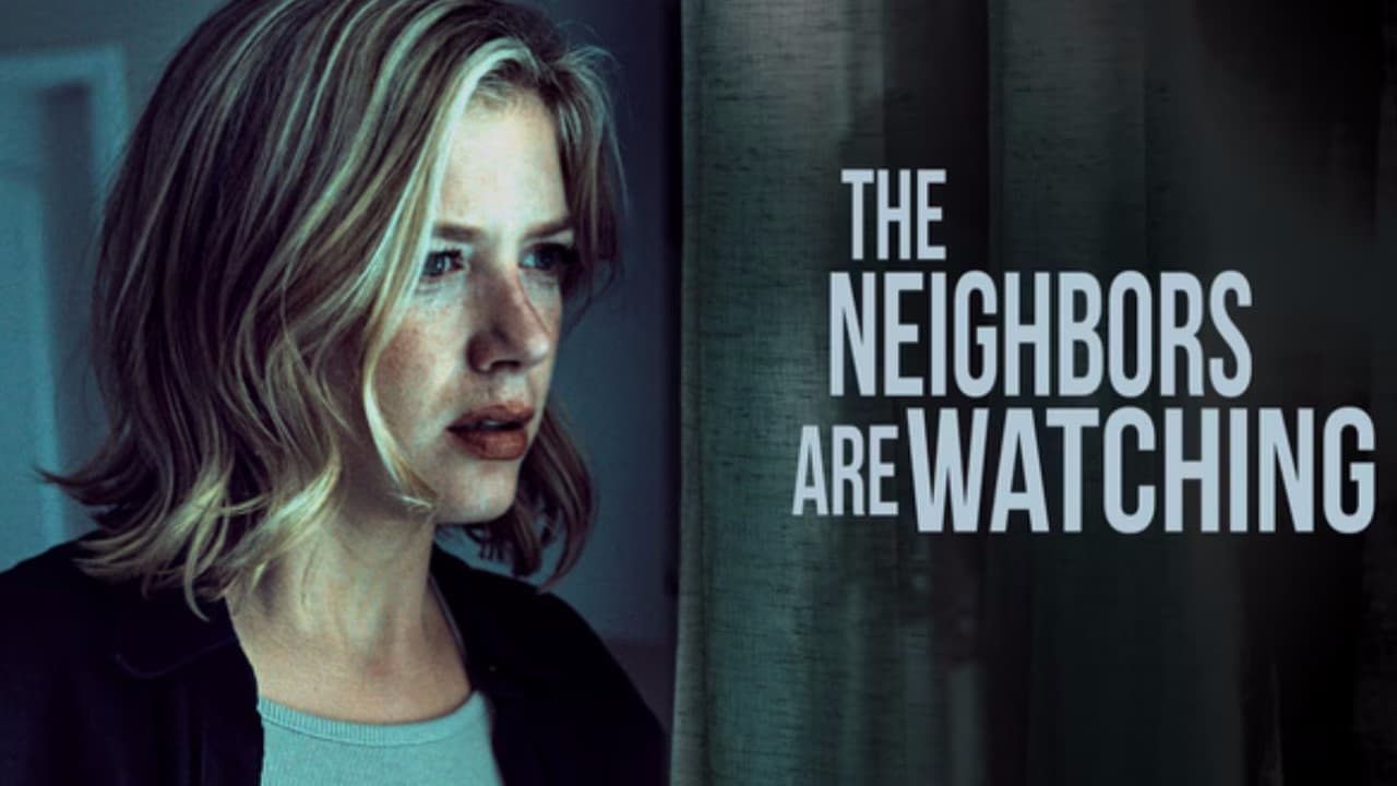 The Neighbors Are Watching (2023)