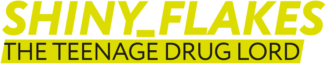 Shiny_Flakes: The Teenage Drug Lord Logo