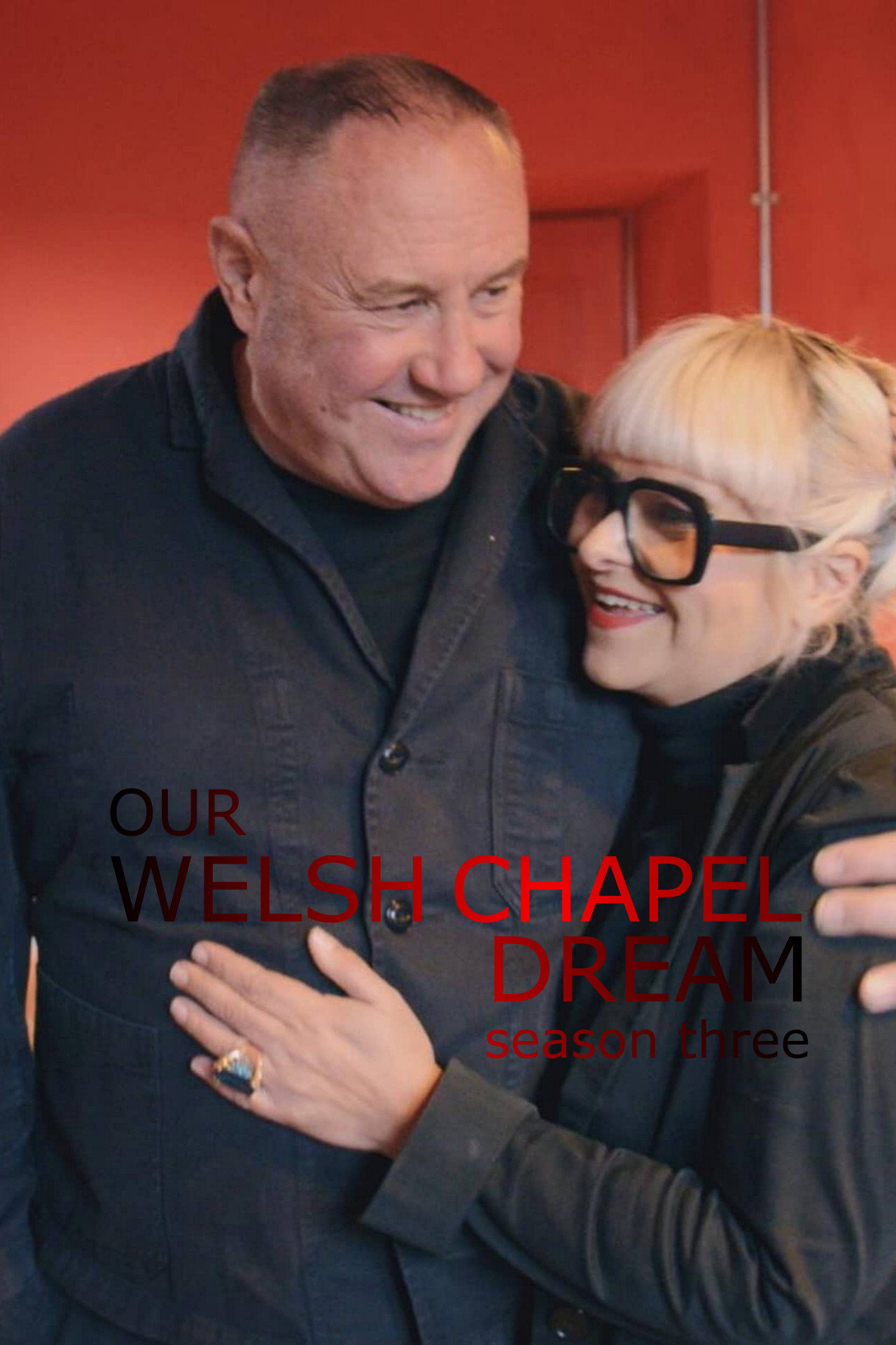 Our Welsh Chapel Dream - Season 3