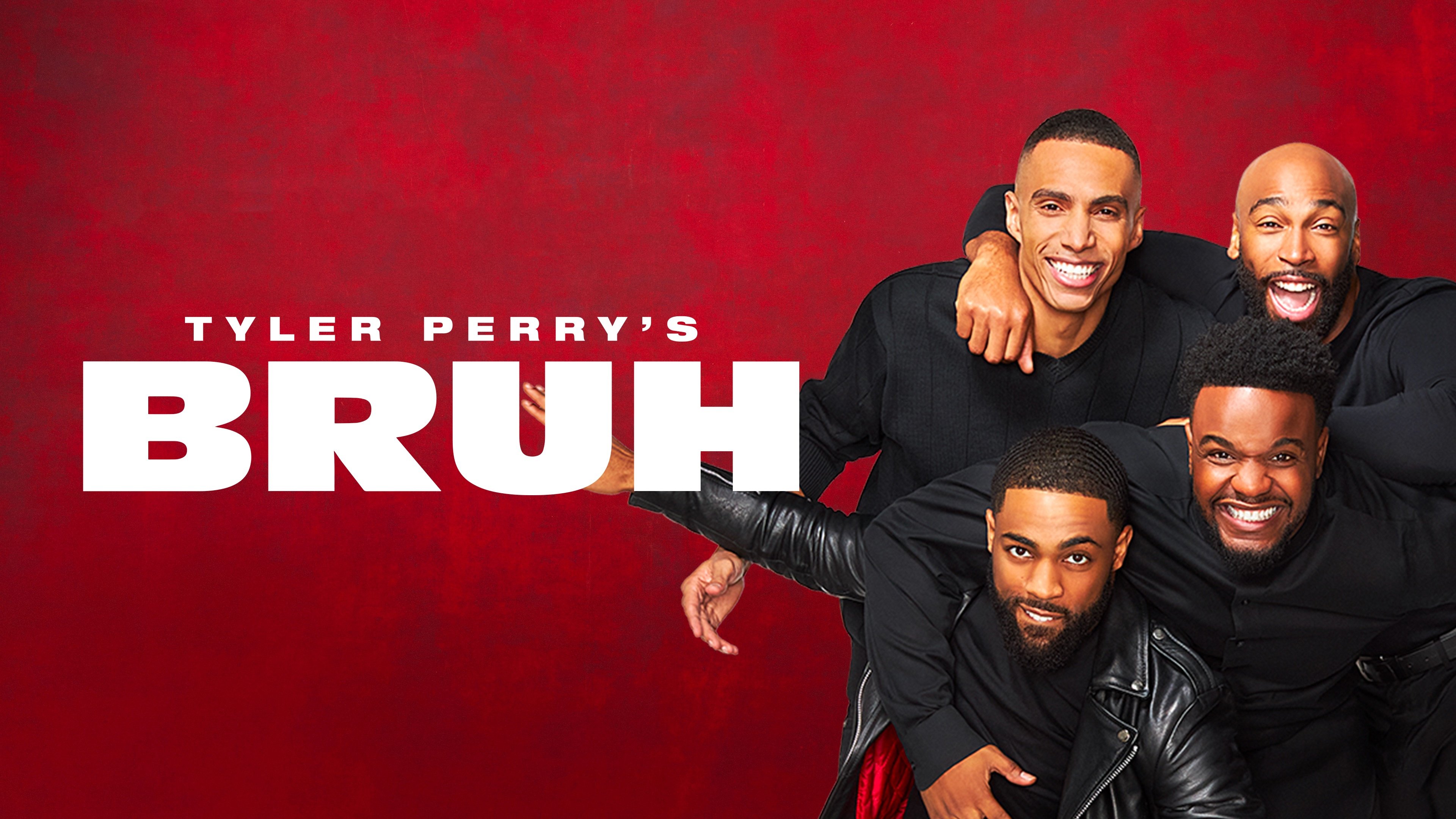 Tyler Perry's Bruh